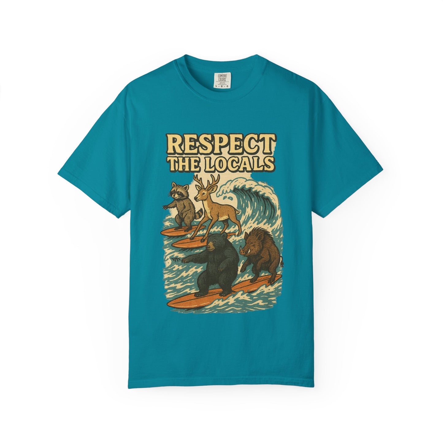 Respect the Locals: Surfs Up T-Shirt | Wear It Now | Preserve Wildlife | Jax Humor