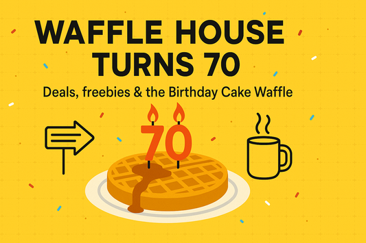 Waffle House Turns 70: Here’s What You Can Get
