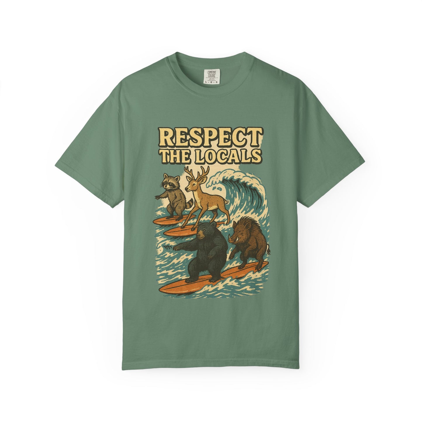 Respect the Locals: Surfs Up T-Shirt | Wear It Now | Preserve Wildlife | Jax Humor