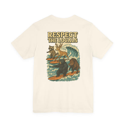 Respect The Locals Surf Tee | Get Yours Now | Jax Humor