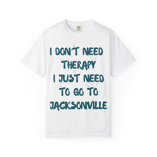 Jacksonville Therapy T-Shirt | Wear It Now | Jax Humor