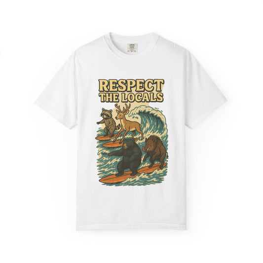 Respect the Locals: Surfs Up T-Shirt | Wear It Now | Preserve Wildlife | Jax Humor