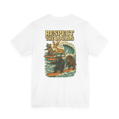 Respect The Locals Surf Tee | Get Yours Now | Jax Humor