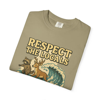 Respect the Locals: Surfs Up T-Shirt | Wear It Now | Preserve Wildlife | Jax Humor