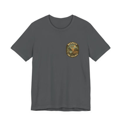 Respect The Locals Surf Tee | Get Yours Now | Jax Humor