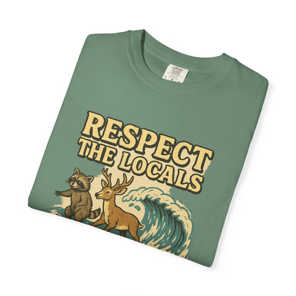 Respect the Locals: Surfs Up T-Shirt | Wear It Now | Preserve Wildlife | Jax Humor