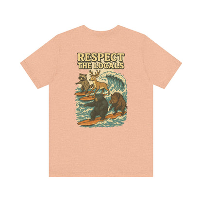 Respect The Locals Surf Tee | Get Yours Now | Jax Humor